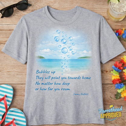 Jimmy Buffett Bubbles Up T-Shirt – Ocean Quote Beach Vibes Tee