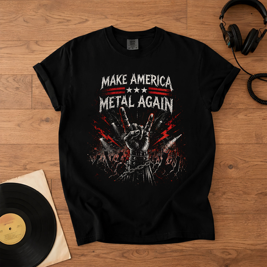 Make America Metal Again Graphic T-Shirt – Retro Rock Metal Music Fan Merch Tee