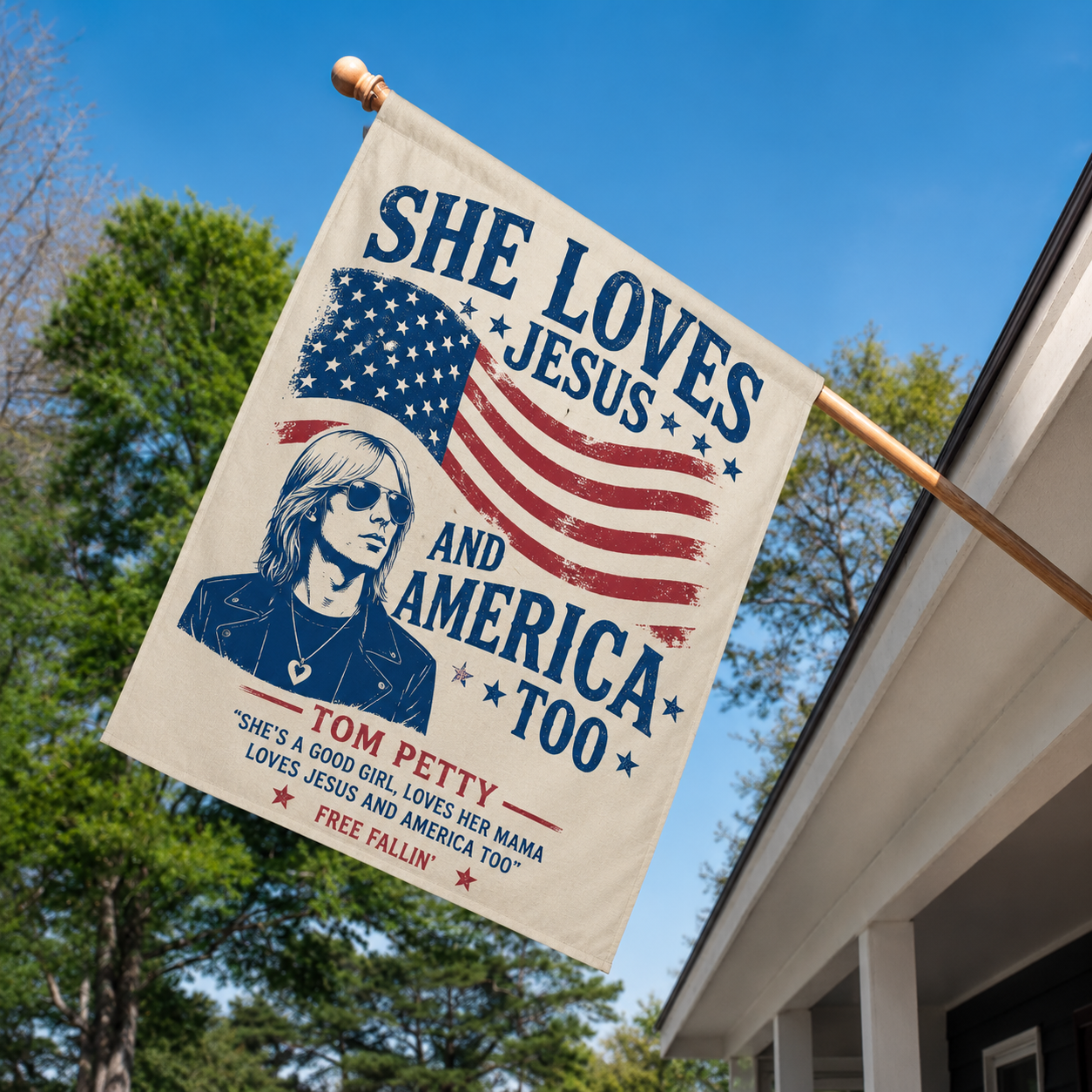 Loves Jesus and America Too Tom Petty House Flag - Free Fallin' Inspired House Flag