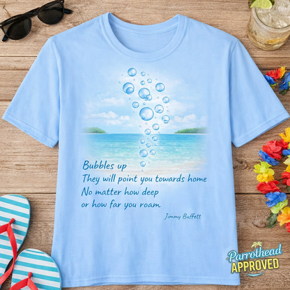 Jimmy Buffett Bubbles Up T-Shirt – Ocean Quote Beach Vibes Tee